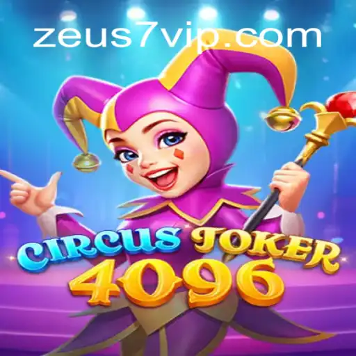 Descubra o Universo de CircusJoker4096: Um Mundo de Aventura e Estratégia com Zeus7